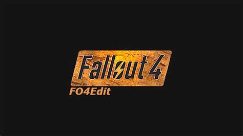 Guide to creating mods for Fallout 4 using FO4Edit.